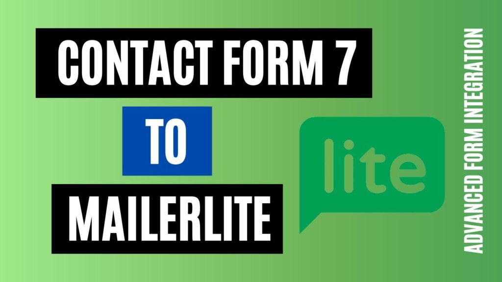 How to integrate Contact Form 7 to MailerLite Easily