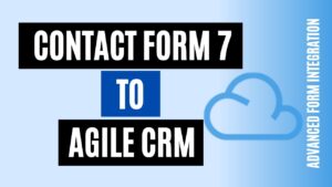 integrate contact form 7 to agile crm