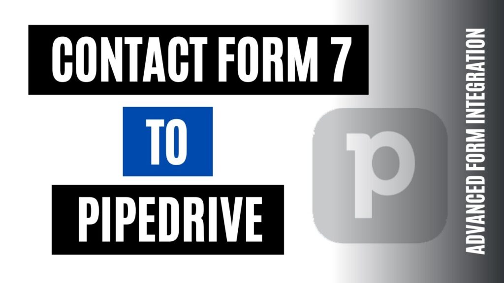 How to integrate Contact Form 7 with Pipedrive CRM Quickly