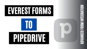 integrate everest forms to pipedrive