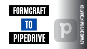 integrate formcraft to pipedrive