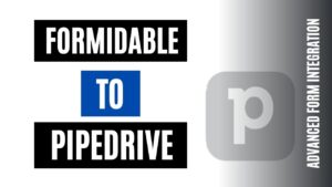 integrate formidable forms to pipedrive