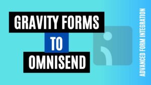 integrate gravity forms to omnisend