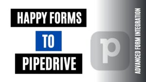 integrate happy forms to pipedrive