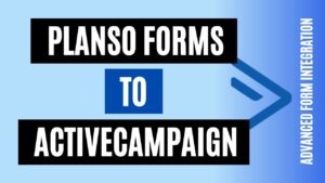 integrate planso forms to activecampaign