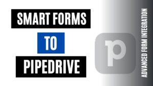 integrate smart forms to pipedrive