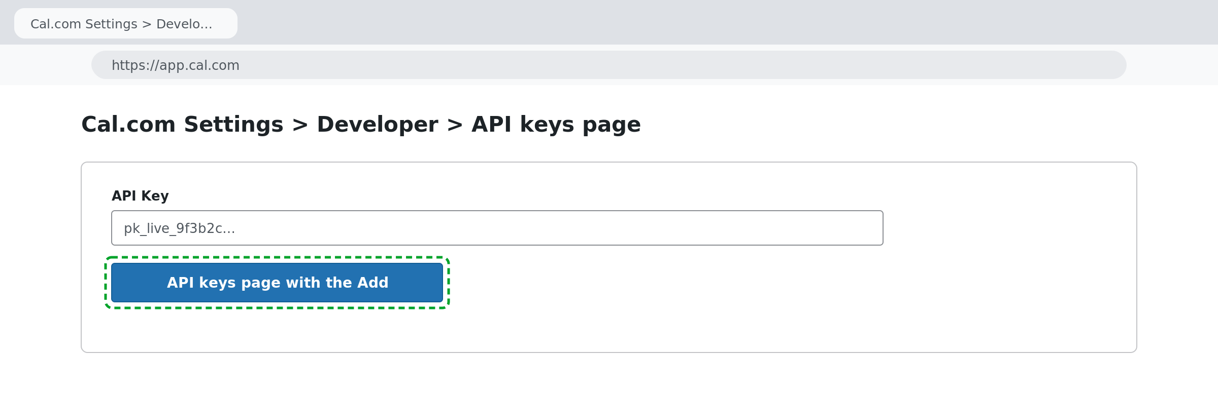 Cal.com Settings > Developer > API keys page with the Add button and a newly generated key visible